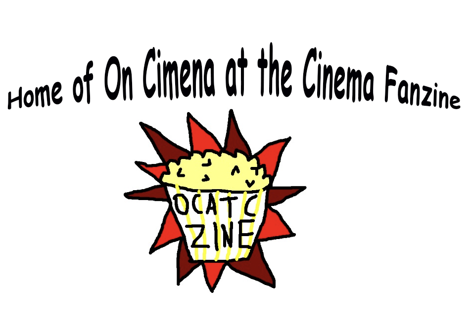 Home of On Cinema at the Cinema Fanzine